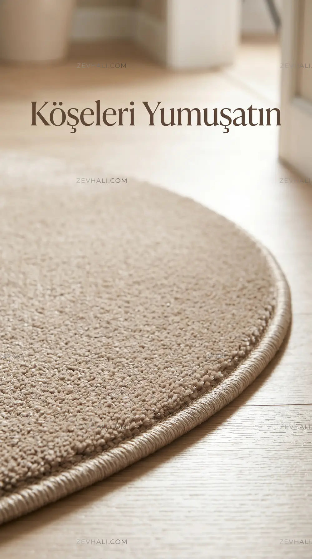 Zev Halı Pilosus Vizon Oval Peluş Özel Kesim Dokuma Taban Halı